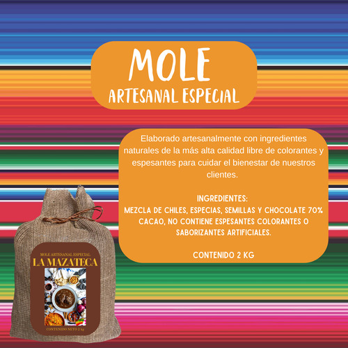 Mole 100% Artesanal Sin Espesantes Especial 2 Kg