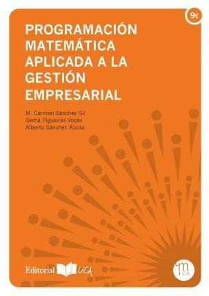 Programación Matemática Aplicada A La Gestión Empresarial -