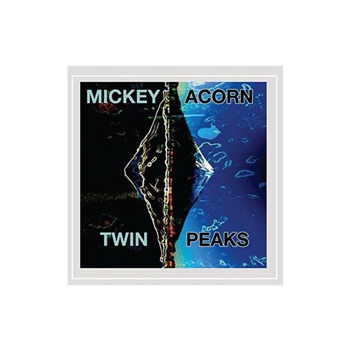 Mickey Acorn Twin Peaks Usa Import Cd Nuevo