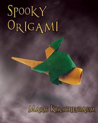Libro Spooky Origami - Marc Kirschenbaum