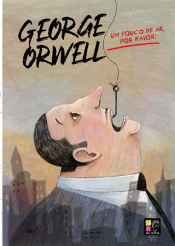 Um Pouco De Ar, Por Favor, De Orwell, George. Editora Pe Da Letra **, Capa Mole Em Português