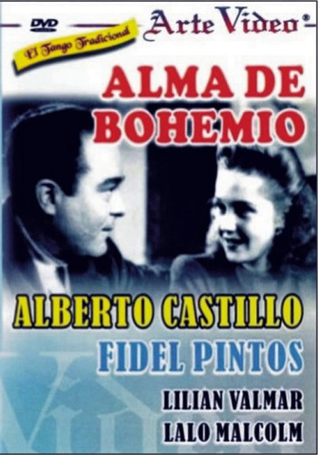 Alma De Bohemio - Alberto Castillo- F. Pintos - Dvd Original