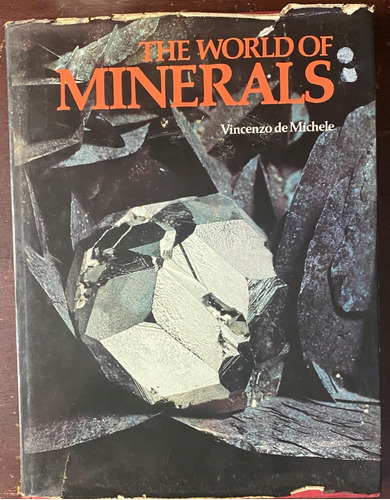 The World Of Minerals / Vicenzo Michele      D1