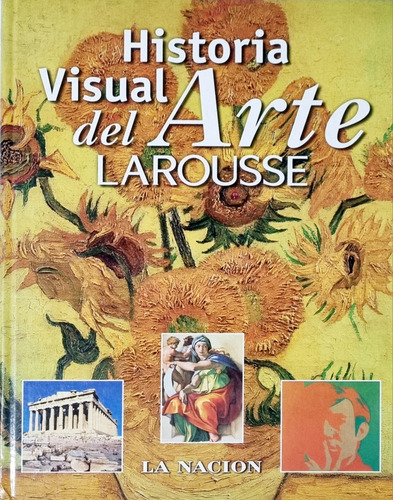 Historia Visual Del Arte. T. Dura Lujo. Larousse 