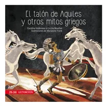 Comprar El Talón De Aquiles Y Otros Mitos Griegos - Zig Zag