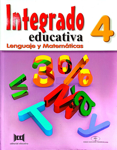 Integrado Educativa 4 Lenguaje Y Matemáticas Libro Original 