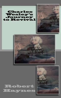 Libro Charles Wesley's Journey To Revival - Robert R Haynes