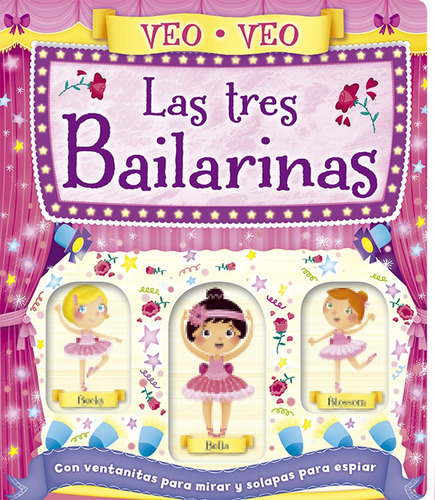 Las Tres Bailarinas - Veo Veo - Latinbooks