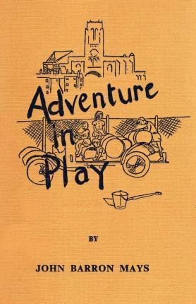 Libro Adventure In Play - John Barron Mays