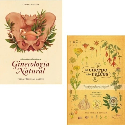 Pack Manual Int. A La Ginecología + Del Cuerpo A Las Raíces