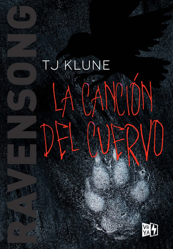 La canción del cuervo: Ravensong, de Klune, T. J.. Editorial Vrya, tapa blanda en español, 2020