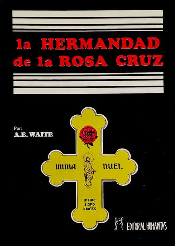 La Hermandad De La Rosa Cruz A.e. Waite