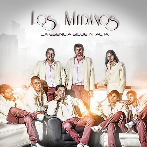 La Esencia Sigue Intacta - Los Medanos (cd)