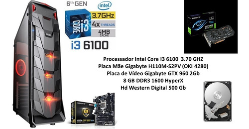 Pc Gamer Intel Core I3 6100 8gb Gtx 960 2gb + Brindes !!!