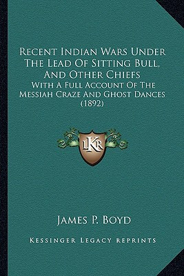 Libro Recent Indian Wars Under The Lead Of Sitting Bull, ...