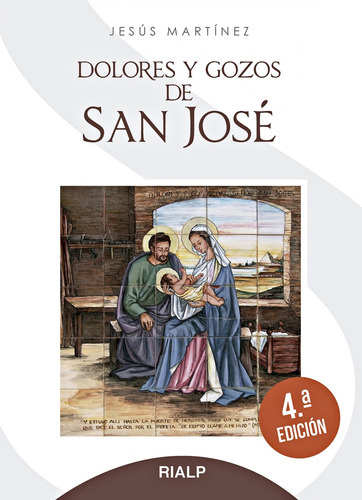 Libro Dolores Y Gozos De San José - Martinez Garcia, Jesus