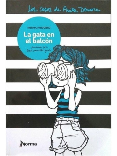 La Gata En El Balcon - Los Casos De Anita Demare, De Huidob