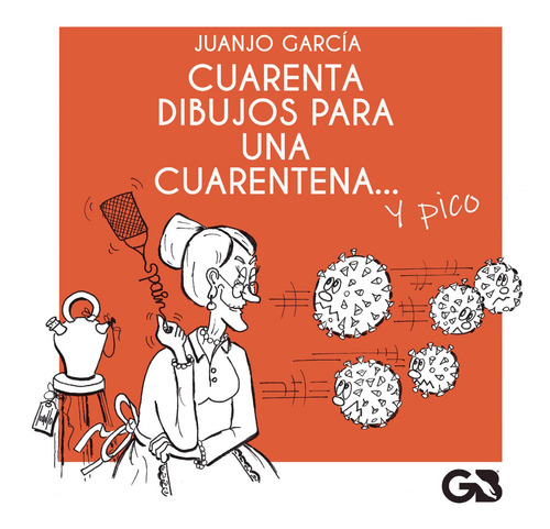 Cuarenta Dibujos Para Una Cuarentena