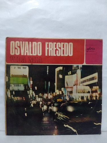 Osvaldo Fresedo Y Su Orquesta Típica  Vida Mia - Vinilo12 