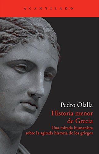 Libro Historia Menor De Grecia Una Mirada Humanista Sobre La