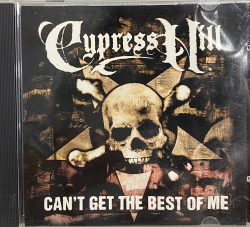 Cypress Hill - Can't Get The Best Of Me