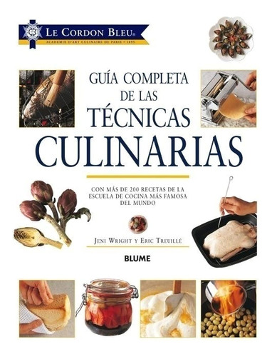 Libro Guia Completa De Las Tecnicas Culinarias (rustica): C