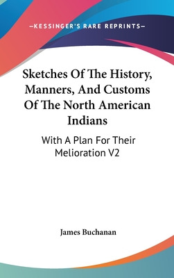 Libro Sketches Of The History, Manners, And Customs Of Th...