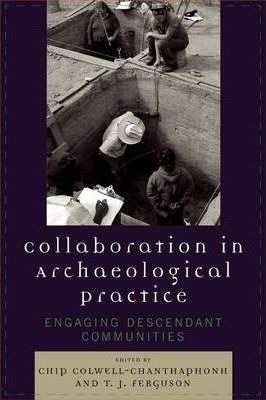 Libro Collaboration In Archaeological Practice - Chip Col...