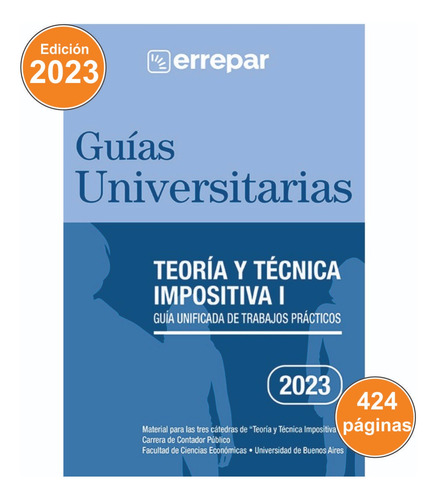  Teoría Y Técnica Impositiva I - Guía De Trabajos Prácticos