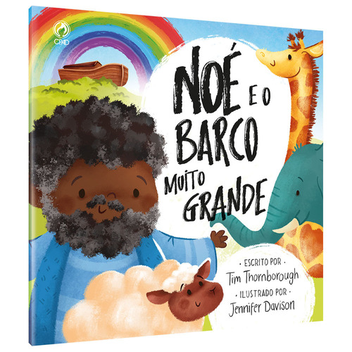 NOE E O BARCO MUITO GRANDE (CPAD)