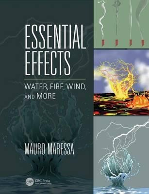 Essential Effects : Water, Fire, Wind, And More - Mauro Mare