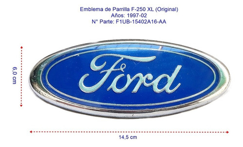 Emblema De Parrilla Ford Años: 1997-02. Original