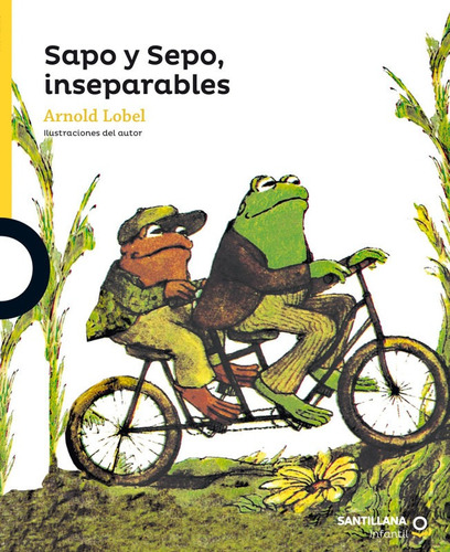 Sapo Y Sepo, Inseparables / Arnold Lobel