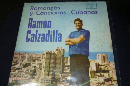Jch- Ramon Calzadilla Romanzas Y Canciones Cubanas Lp