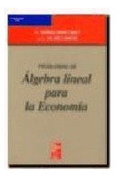 Libro Algebra Con Aplicaciones A Las Ciencias Economicas De