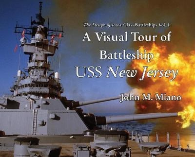 Libro A Visual Tour Of Battleship Uss New Jersey - John M...