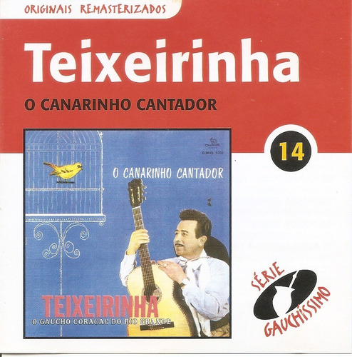 Cd - Teixeirinha - O Canarinho Cantador