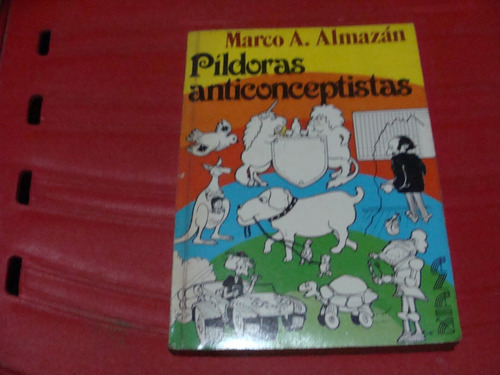 Libro Pildoras Anticonceptistas , Marco A. Almazan , Diana ,