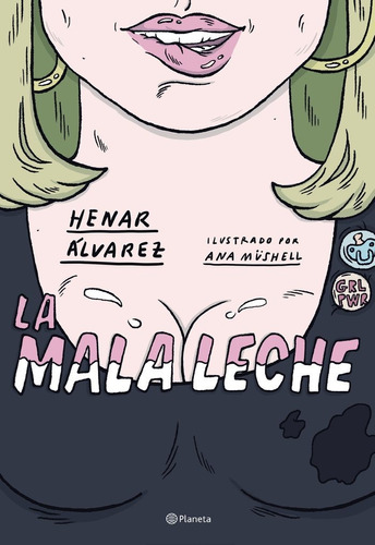 Mala Leche,la - Henar Alvarez