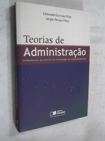 * Edmundo Escrivão Filho - Teorias De Administração