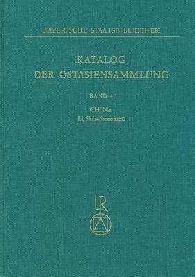 Katalog Der Ostasiensammlung : Band 4: China, Li, Shih-&-.