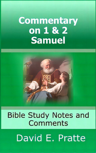 Commentary On 1& 2 Samuel: Bible Study Notes And Comments, De Pratte, David. Editorial Lulu Pr, Tapa Dura En Inglés