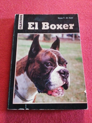 El Boxer - Rosa T. Azar - Albatros