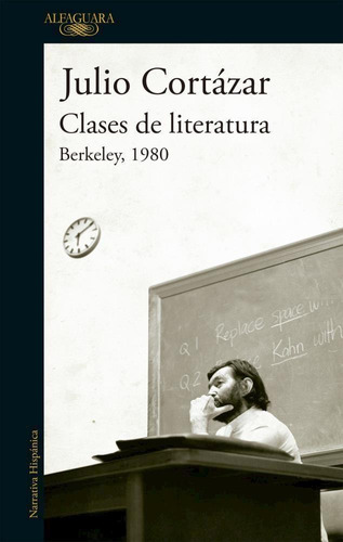 Clases De Literatura - Cortázar - Alfaguara Sudamericana