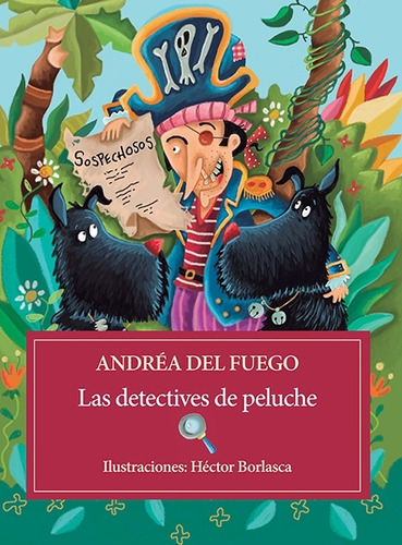 Las Detectives De Peluche - Andréa Del Fuego