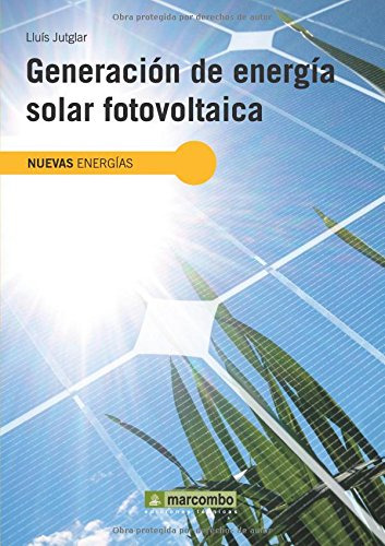 Libro Generación De Energía Solar Fotovoltaica De Lluis Jutg