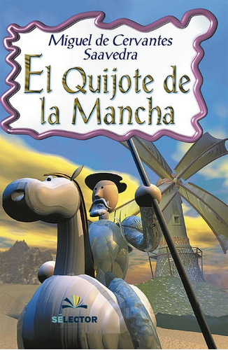 El Quijote De La Mancha Para Niños