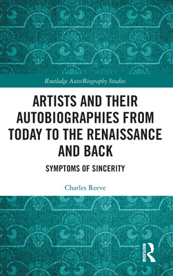 Libro Artists And Their Autobiographies From Today To The...