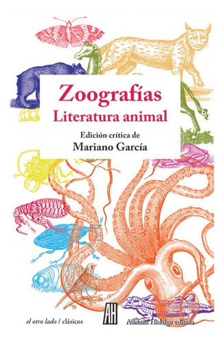 Zoografías  - Literatura Animal - - Aa.vv., Autores Varios