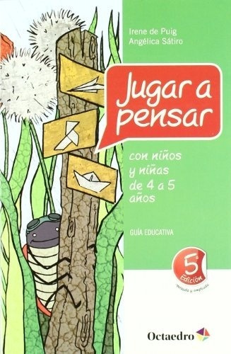 Jugar A Pensar Con Niños Y Niñas De 4 A 5 Años.guia Educativ